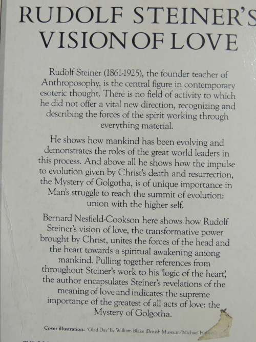 Rudolf Steiner`s Vision of Love,Spiritual Science &the Logic of the heart - Bernard Nesfield-Cooks