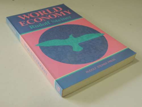World Economy, The Formation of a Science World Economics, Lectures 1922- Rudolf Steiner