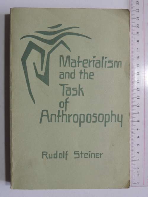 Materialism and the Task of Anthroposophy, Lectures 1921 - Rudolf Steiner