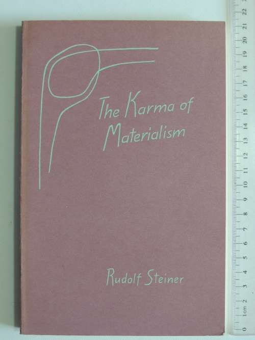 The Karma of Materialism - Rudolf Steiner