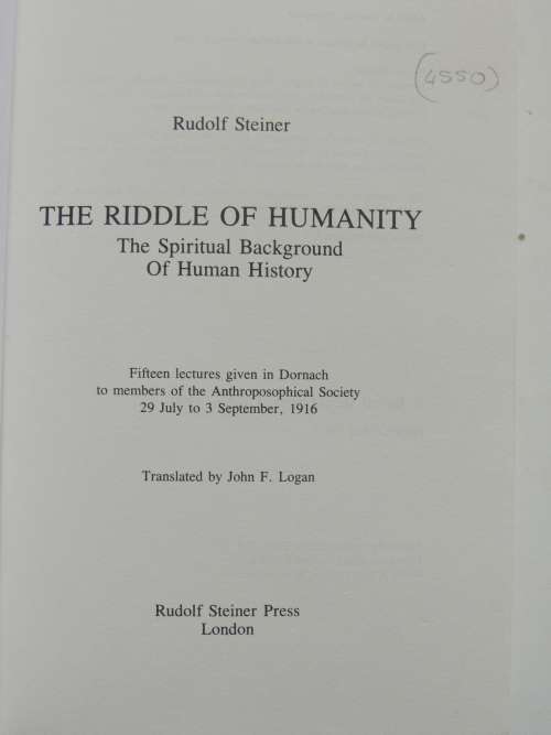 The Riddle of Humanity - The Spiritual Background of Human History - Lectures 1916 - Rudolf Steiner