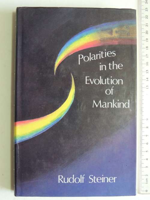 Polarities in the Evolution of Mankind, Lectures 1920 - Rudolf Steiner