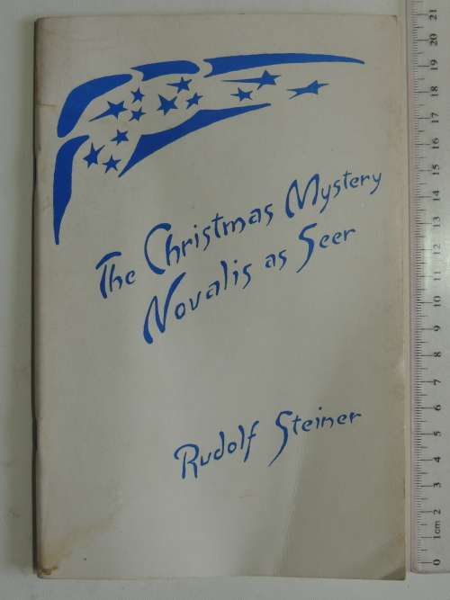 The Christmas Mystery Novalis as Seer - Rudolf Steiner
