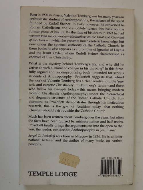 The Case of Valentin Tomberg,  Anthroposophy or Jesuitism - Segei O Prokofieff