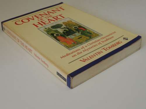 Covenant ofthe Heart, Meditations...Christian Hermeticist...Mysteries of Tradition -Valentin Tomberg