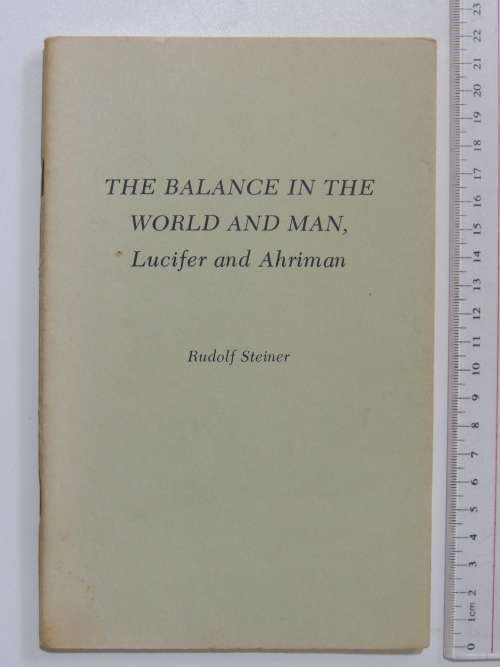 The Balance in the World  and Man, Lectures 1914 - Rudolf Steiner