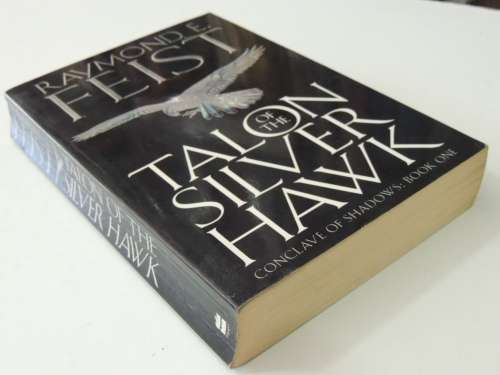 Talon of the Silver Hawk - Conclave of Shadows Book 1- Raymond E Feist