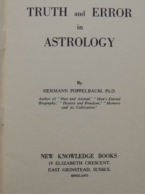 Truth and Error in Astrology  - Dr Hermann Poppelbaum