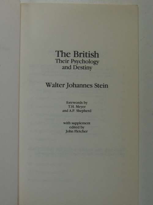 The British , Their Psychology and Destiny - Walter Johannes Stein