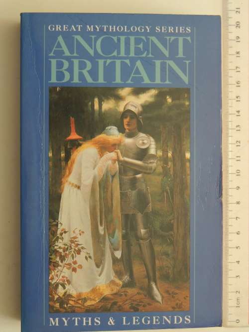 Great Mythology Series - Ancient Britain - Myths and Legends - MI Ebbutt