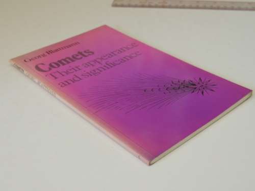 Comets - Their Appearance and Significance -  Georg Blattman