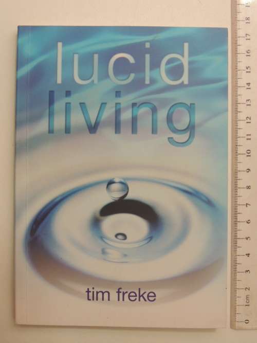 Lucid Living - Tim Freke