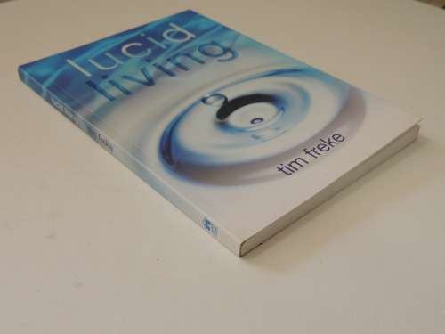 Lucid Living - Tim Freke