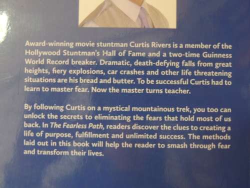 The Fearless Path,... Movie Stuntman`s Spiritual Awakening ..Teach You About Success - Curtis Rivers