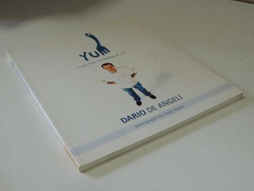 Yum - Recipes from the Kitchen of Yum - Dario de Angeli