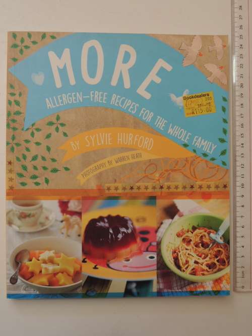 More Allergen-Free Recipes for the Whole Family - Sylvie Hurford