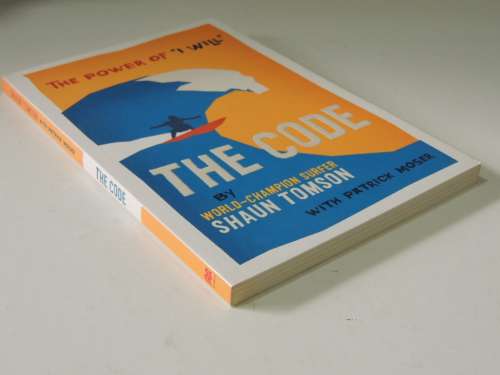 The Code - The Power of `I Will` - Shaun Tomson