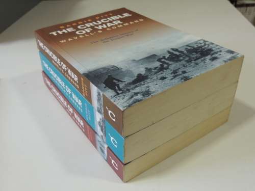 The Crucible Of War Vol 1-3: Wavell`s Command, Auchinleck`s Command,Montgomery &Alamein -Barrie Pitt