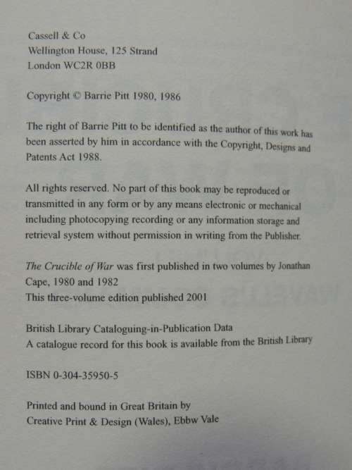 The Crucible Of War Vol 1-3: Wavell`s Command, Auchinleck`s Command,Montgomery &Alamein -Barrie Pitt