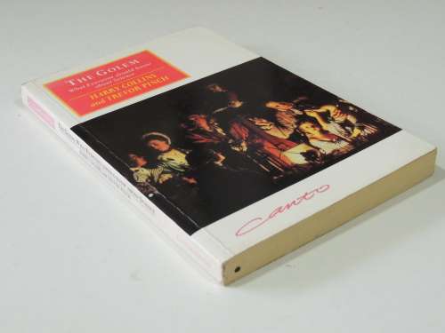 The Golem - What Everyone Should Know About Science - Harry Collins, Trevor Pinch
