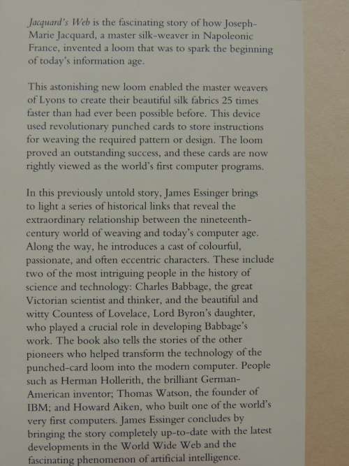 Jacquard`s Web - How A Hand Loom Led To The Birth Of The Information Age - James Essinger