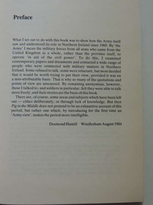 Pig In The Middle - The Army In Northern Ireland 1969-1984 - Desmond Hamill