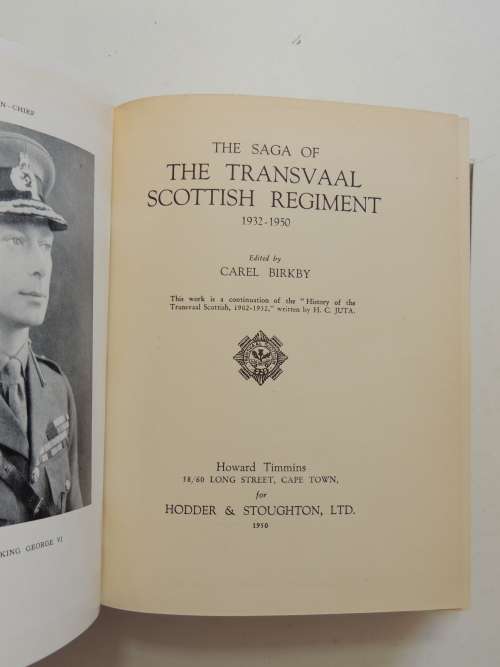 The Saga Of The Transvaal Scottish Regiment 1932 - 1950 - Carel Birkby