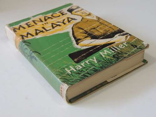 Menace In Malaya - Harry Miller