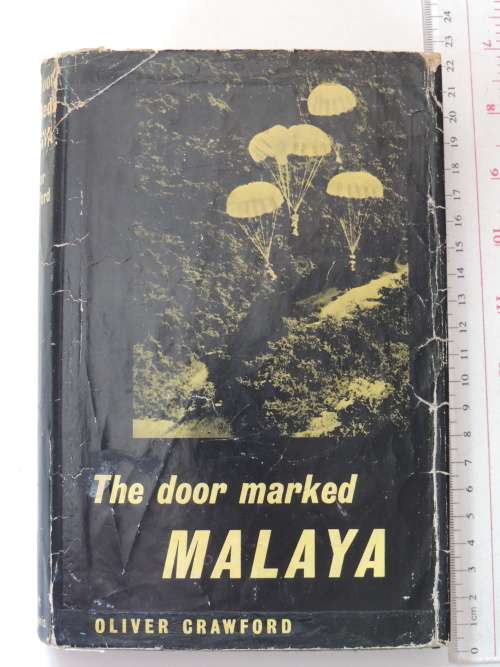 The Door Marked Malaya - Oliver Crawford