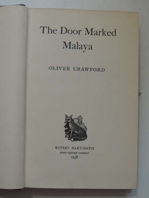 The Door Marked Malaya - Oliver Crawford