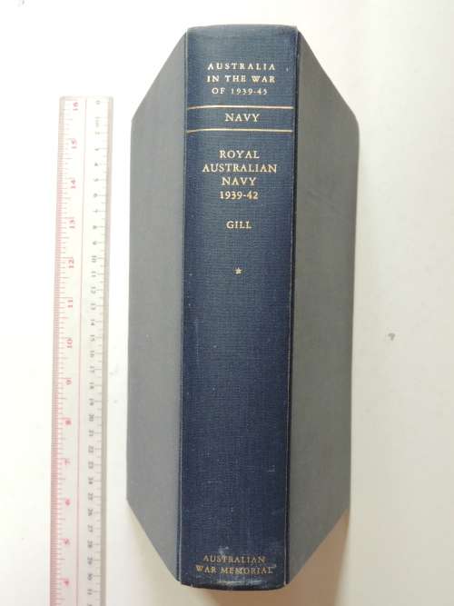 Royal Australian Navy 1939-1942 - Vol 1 (Australia In The War Of 1939 -1945) - G. Hermon Gill