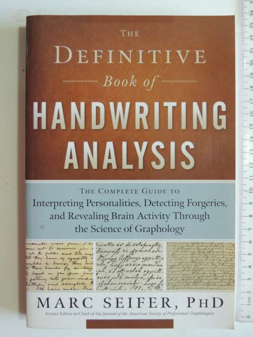 The Definitive Book of Handwriting Analysis- Marc Seifer