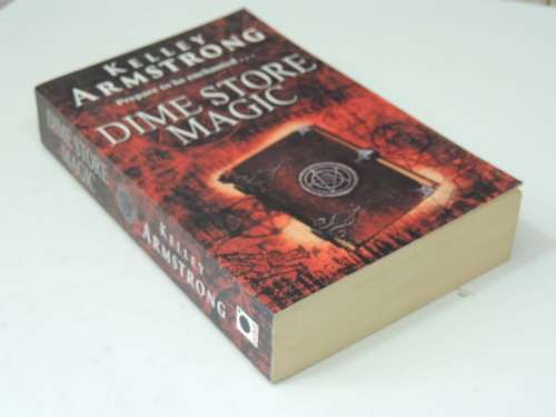 Dime Store Magic - Kelley Armstrong
