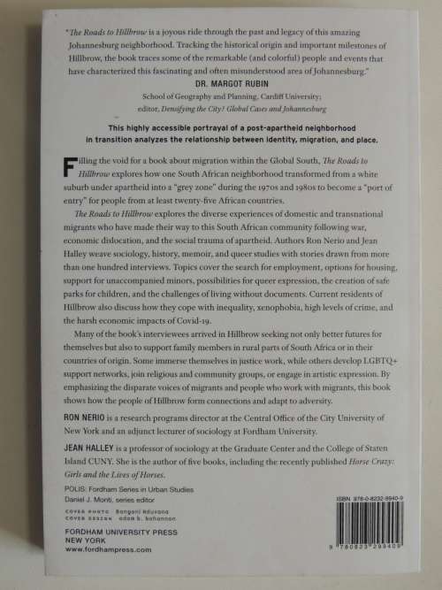 The Roads to Hillbrow, Making Life in South Africa`s Community of Migrants - Ron Nerio, Jean Halley