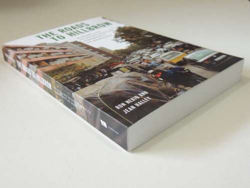 The Roads to Hillbrow, Making Life in South Africa`s Community of Migrants - Ron Nerio, Jean Halley