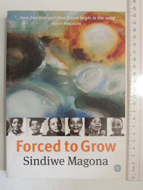 Forced to Grow - Sindiwe Magona  - SIGNED