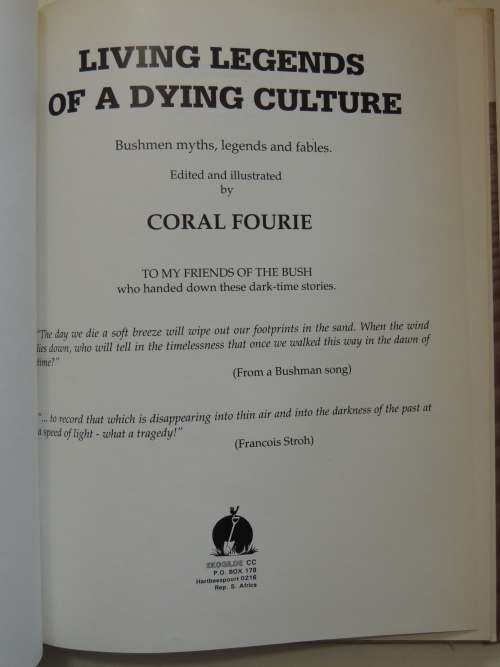 Living Legends of a Dying Culture - Bushmen Myths, Legends & Fables - Ed Coral Fourie