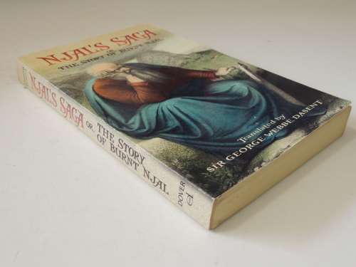 Njal`s Saga, Or The Story of Burnt Njal - Tr. Sir George Webbe Dasent