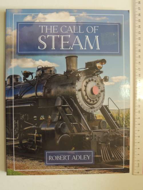 The Call of Steam - Robert Adley