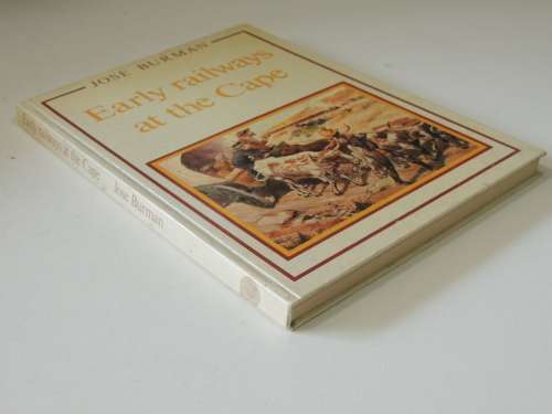 Early Railways at the Cape- Jose Burman