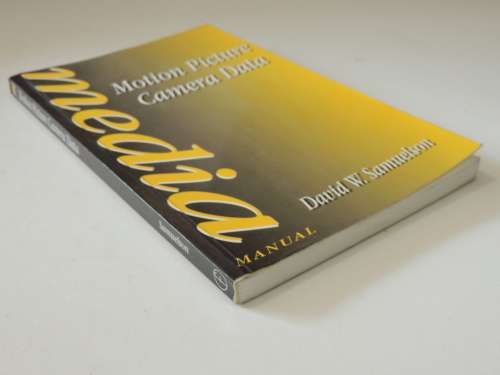 Motion Picture Camera Data - David W Samuelson - Media Manual