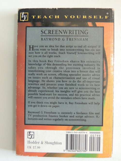 Teach Yourself Screenwriting - Raymond G Frensham