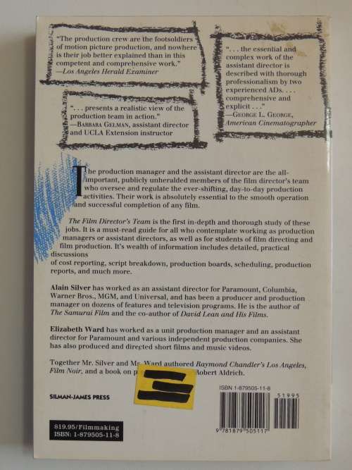 The Film Director`s Team, Practical Guide for Production Managers, Assistant Directors & All Filmmak