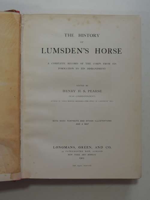 History Of Lumsden`s Horse,Complete Record Of The Corps From Formation toDisbandment-ed Henry Pearse
