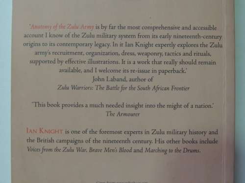 The Anatomy Of The Zulu Army From Shaka To Cetshwayo 1818 - 1879 - Ian Knight