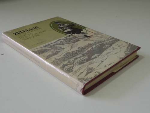 Zululand - Its Traditions, Legends, Customs And Folk-lore L.H. Samuelson (Nomleti)