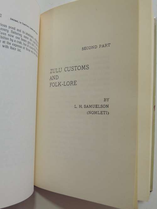 Zululand - Its Traditions, Legends, Customs And Folk-lore L.H. Samuelson (Nomleti)