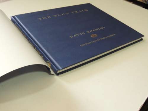 The Blue Train - A Guide to the World`s Most Luxurious Train and its Routes - David Robins