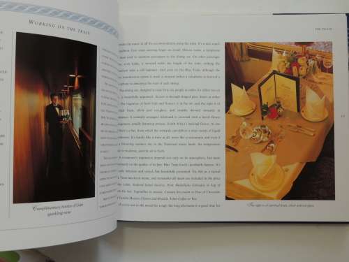 The Blue Train - A Guide to the World`s Most Luxurious Train and its Routes - David Robins