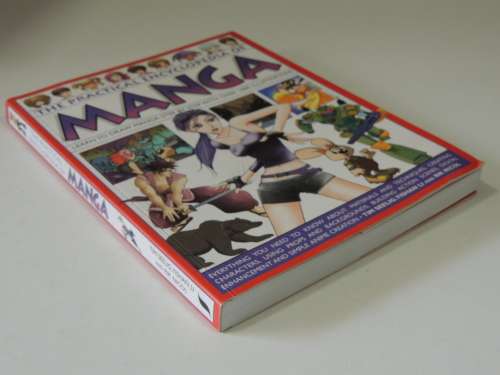 The Practical Encyclopedia of Manga, Learn to draw Manga Step by Step - Tim Seelig,Yishan Li, RN